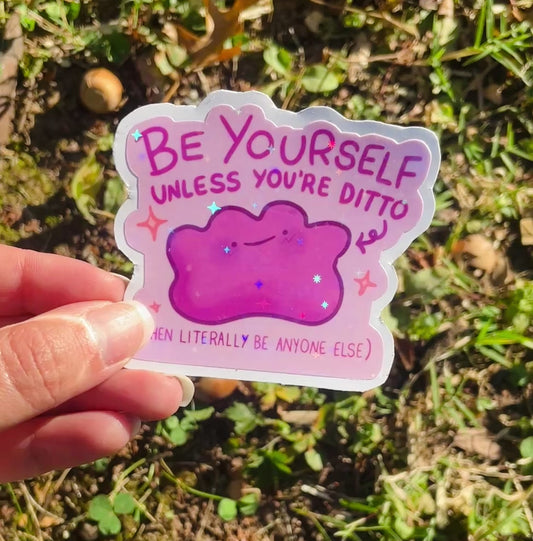 Be Yourself Sticker